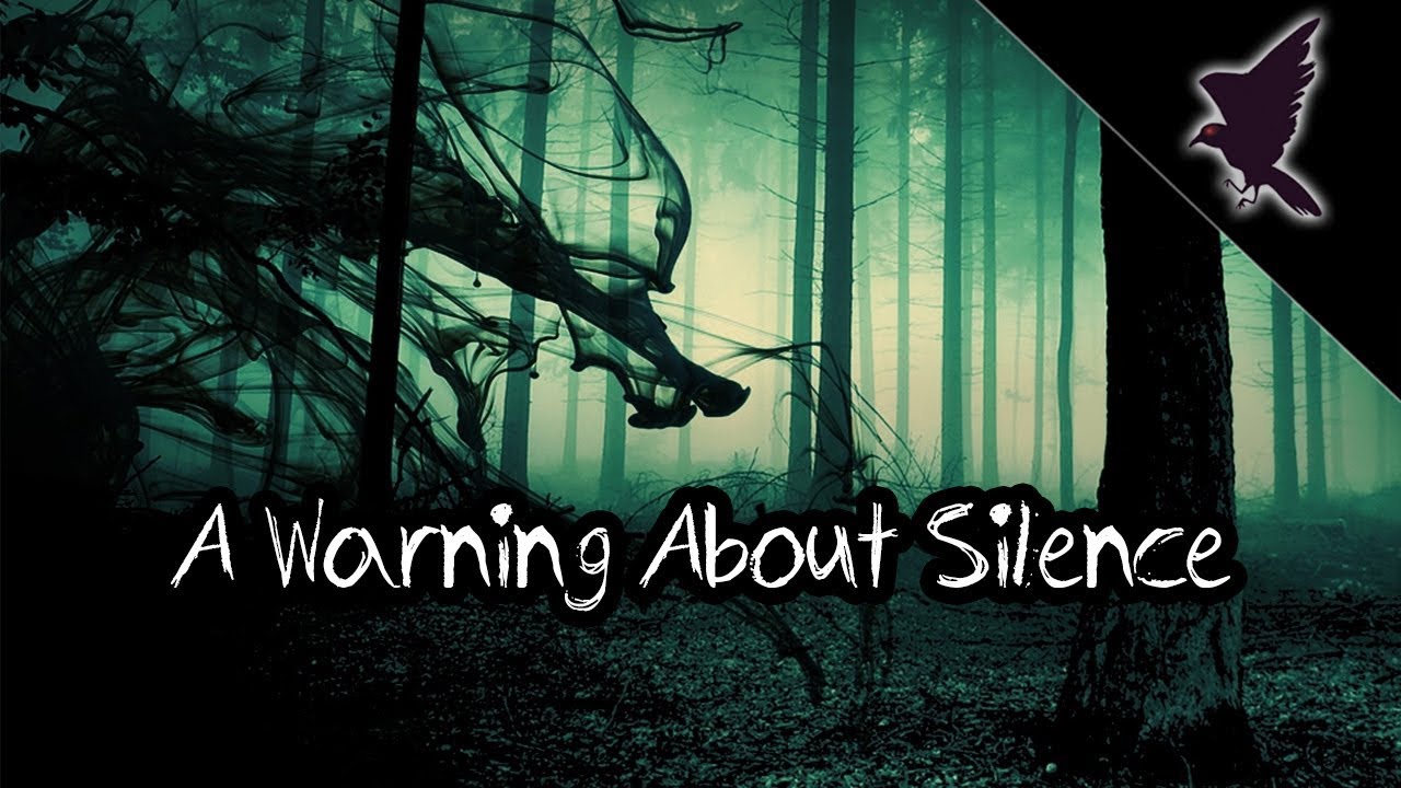 A Warning About Silence | Dark Narration