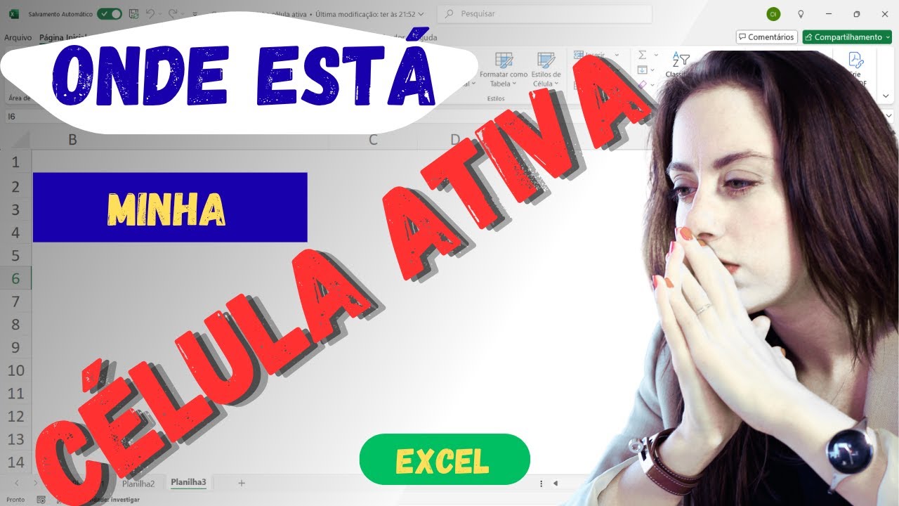 ONDE ESTÁ MINHA CÉLULA ATIVA NO EXCEL