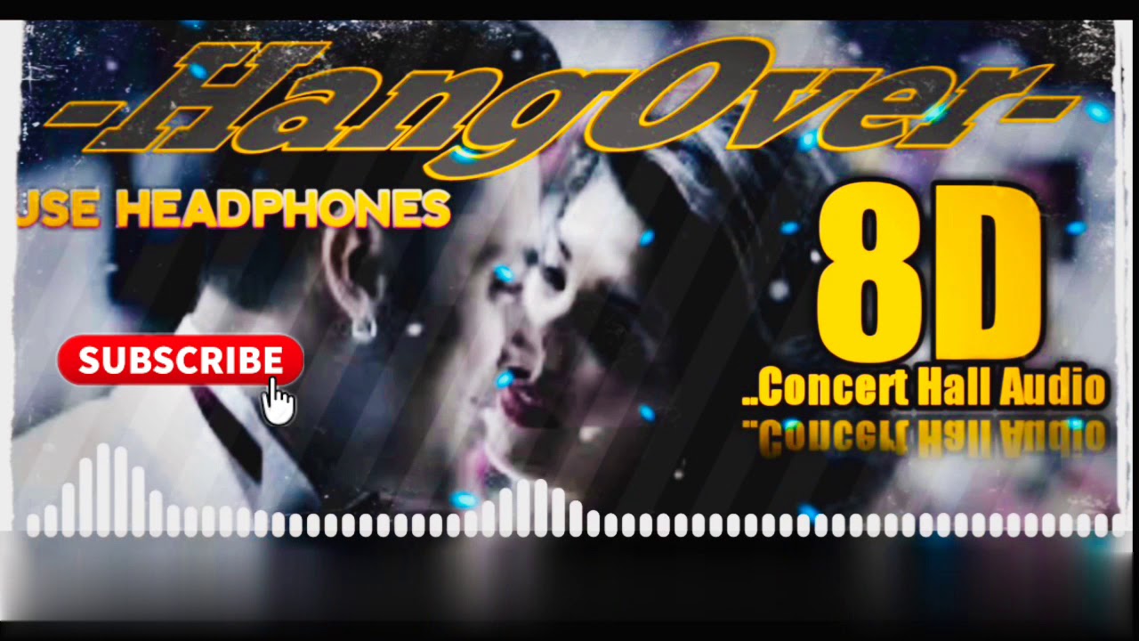 Hangover (8D Concert Hall Audio) | Kick | Salman khan,Jacqueline fernandez | HS audio