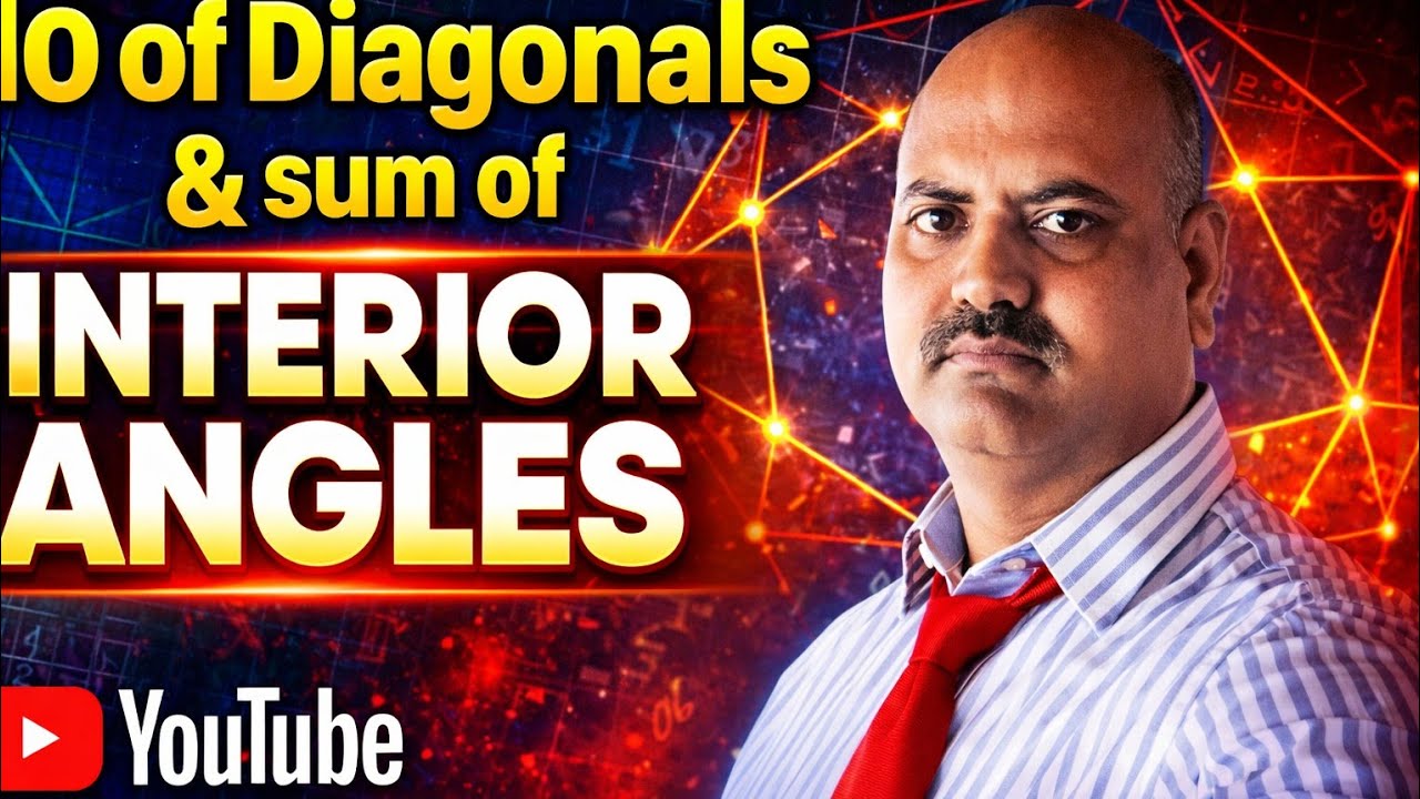 Number of Diagonals & sum of interior angles