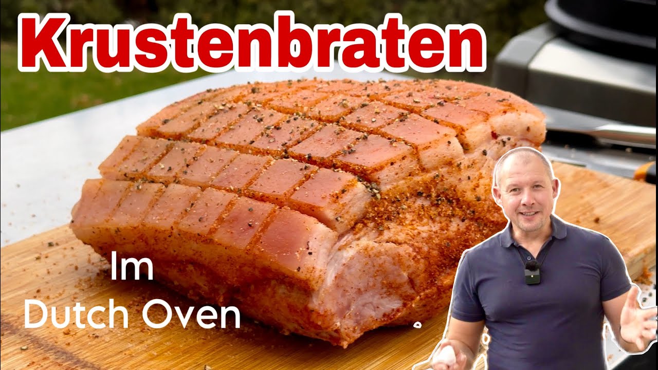 Der perfekte Krustenbraten aus dem Dutch Oven – Einfach & Lecker!