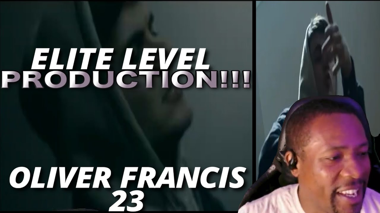 This Production is AMAZING!!! OLIVER FRANCIS - 23 #livereaction #rap #music