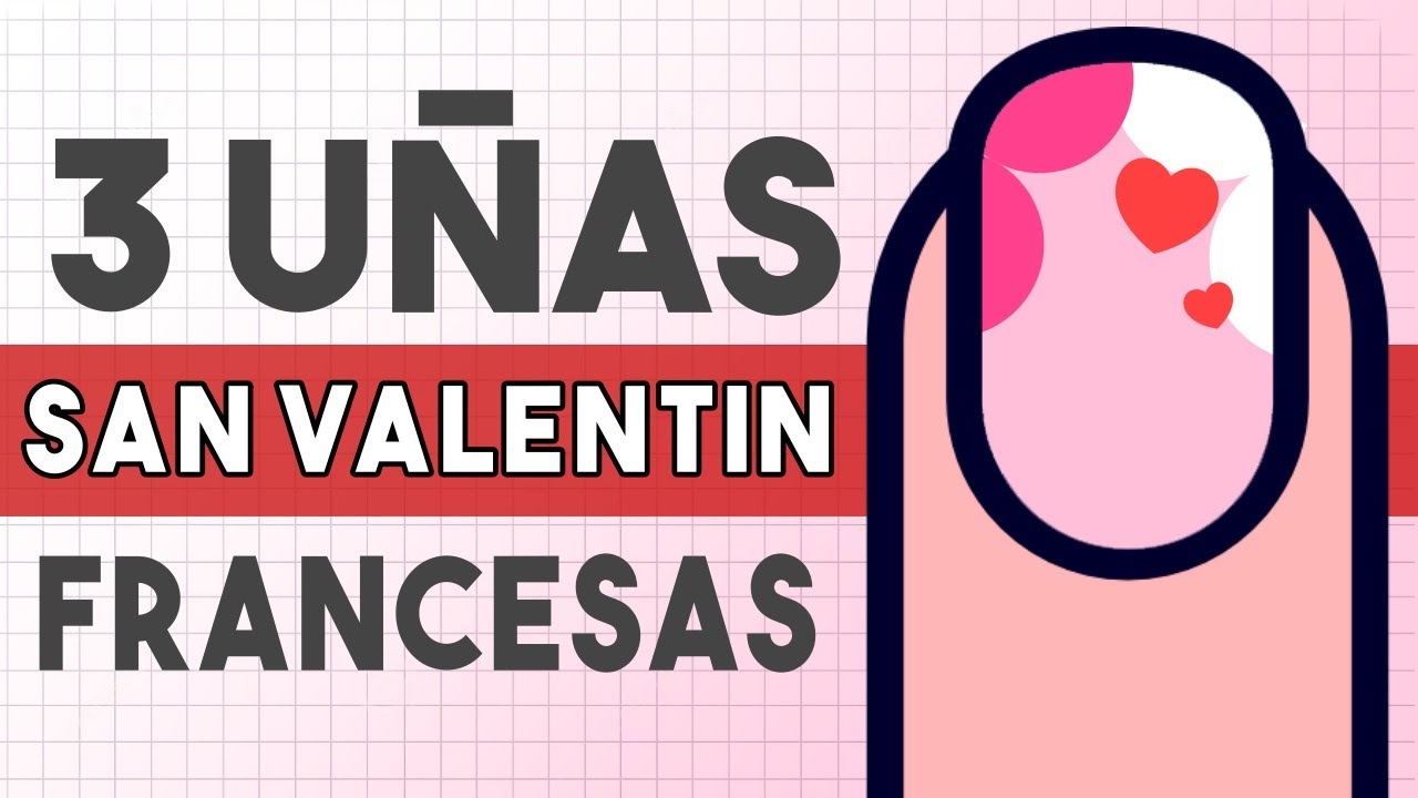 ¡FÁCILES Y RÁPIDAS! 3 UÑAS SAN VALENTIN FRANCESAS + SORTEO 🩷