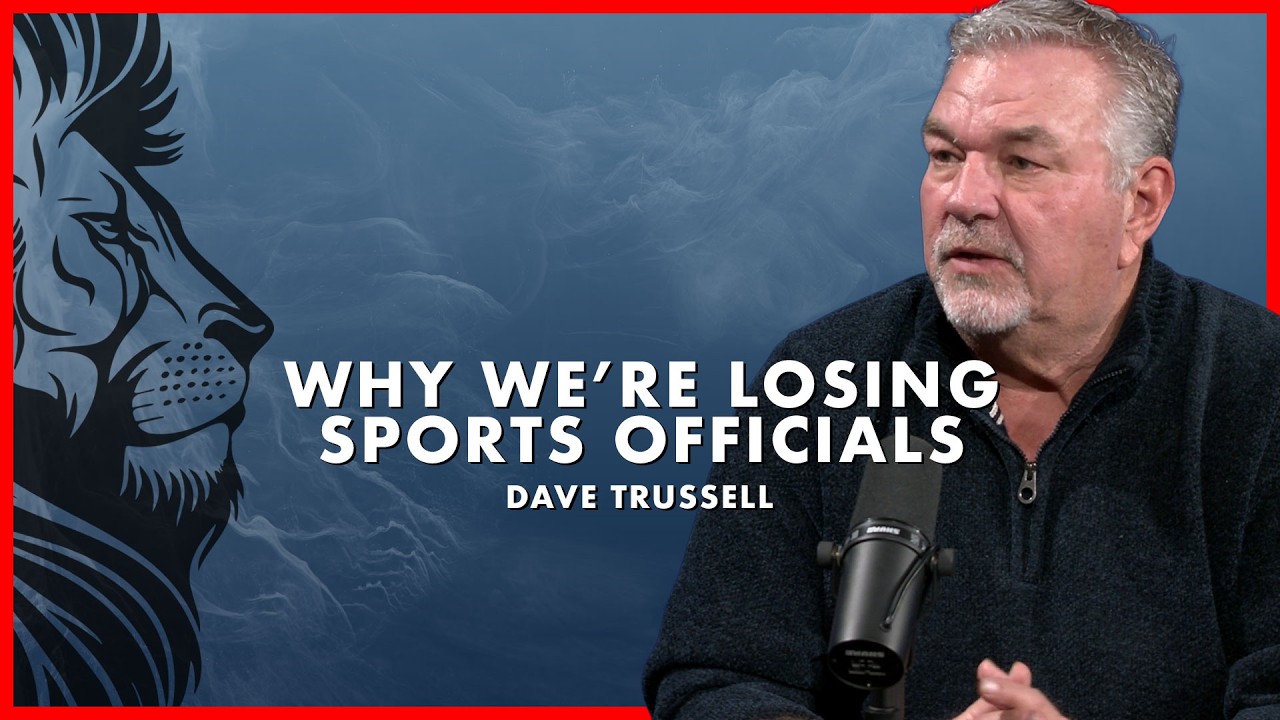 Why We’re Losing Sports Officials | Dave Trussell