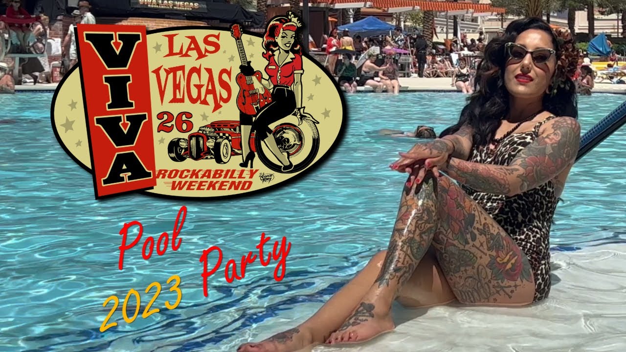 Viva Las Vegas Pool Party 2023