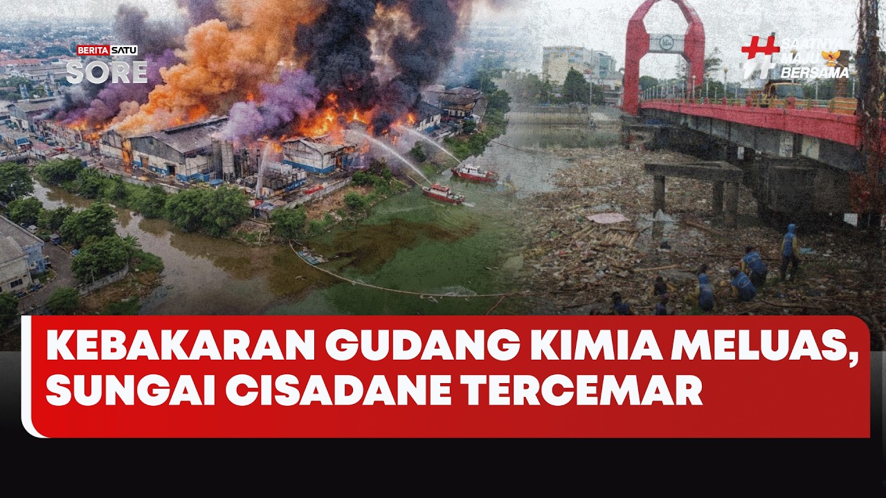 🔴 LIVE | Kebakaran Gudang Kimia Meluas, Sungai Cisadane Tercemar - Beritasatu Sore