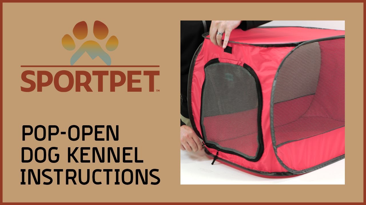 SportPet Pop-Open Dog Kennel Instructions