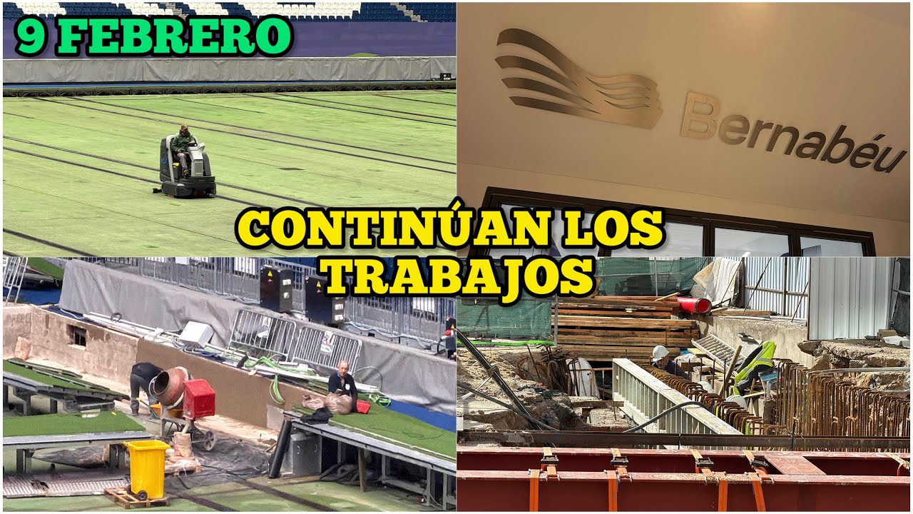 LIMPIAN la LOSA ⚠️ OBRAS del SANTIAGO BERNABÉU (9 febrero 2026) 