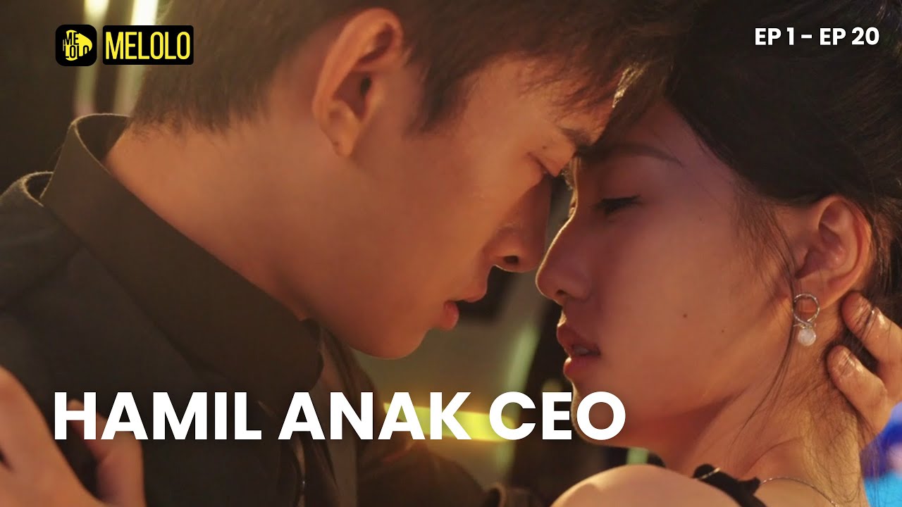 【Melolo】Hamil Anak CEO  -  Episode 1 -  20
