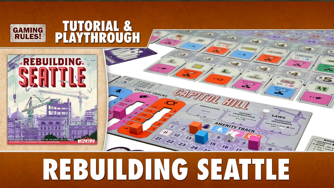 Rebuilding Seattle - Tutorial & Playthrough