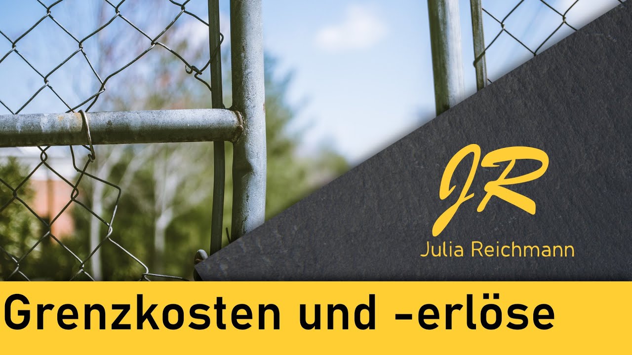 Grenzkosten und Grenzerlös ableiten - Easy erklärt | Grenzgewinn | Grenzwerte | Grenzerlös
