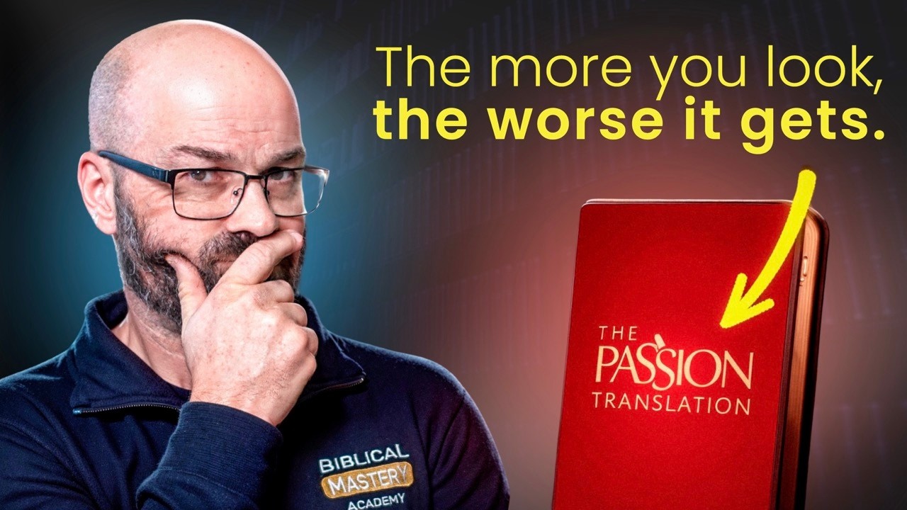 Should Christians use The Passion Translation Bible?
