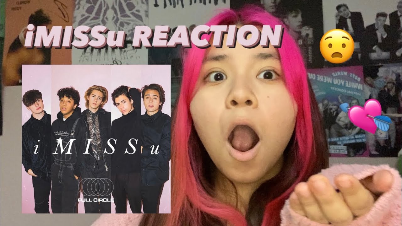 Full Circle - iMISSu REACTION