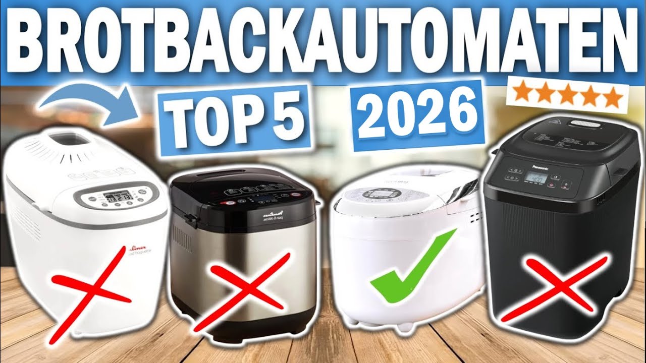 Die besten BROTBACKAUTOMATEN | Top 5 Backautomaten 2026