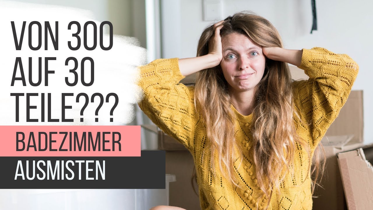Badezimmer  ausmisten | Minimalismus, Ordnung und Struktur | Lilies Diary