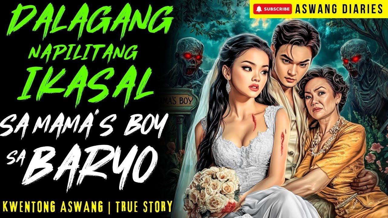 KASAL SA BARYO NG ASWANG NG DALAGA AT MAMAS BOY I Kwentong Aswang I True Story