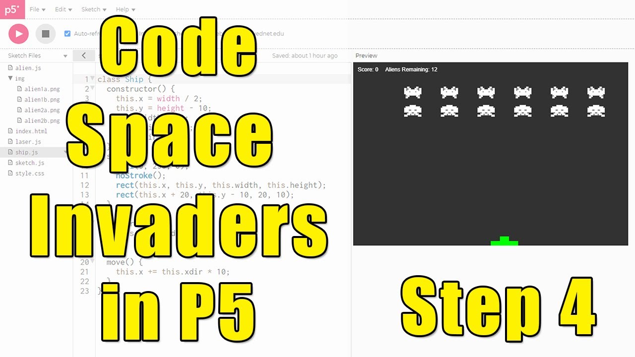 Code Space Invaders in P5 [Learn to Program in Javascript] - Step 4 of 4