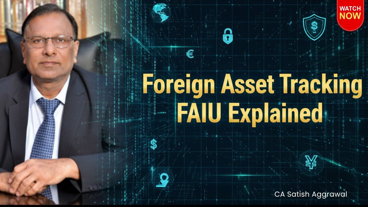 Foreign Assets Investigation Unit (FAIU) Explained | Working, Powers & Compliance | FAQ 111