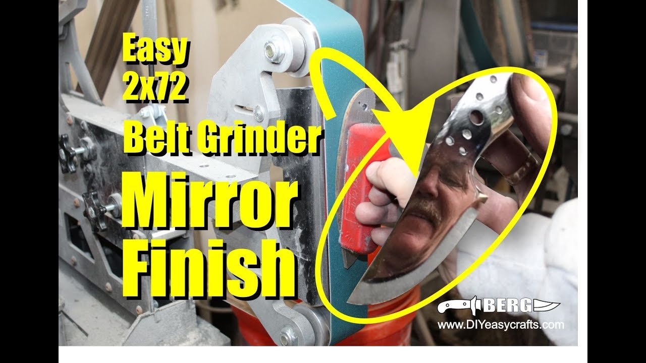 Easy Knife Making Mirror Finish with a 2x72 belt grinder