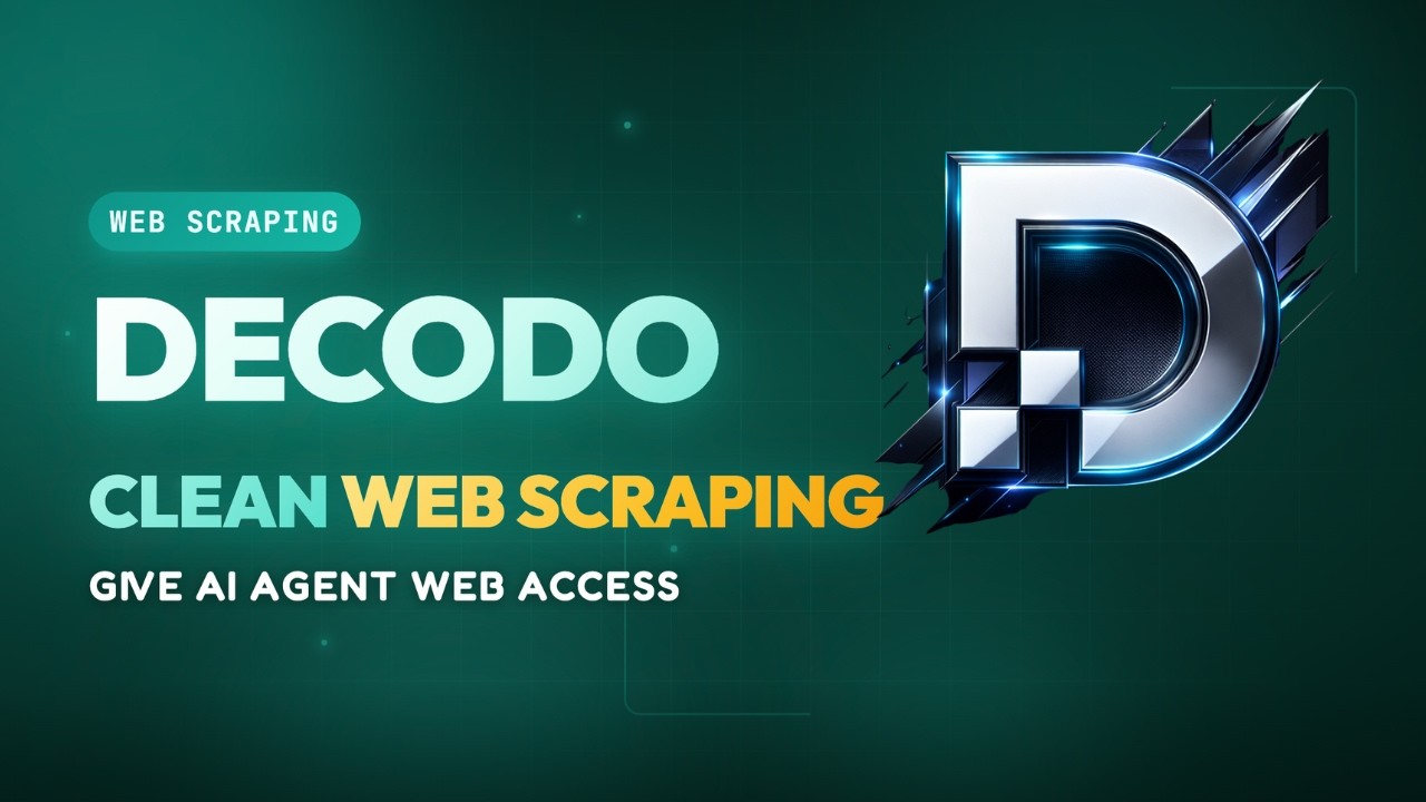 Decodo Web Scraping: Give Any AI Agent Real-Time Web Access