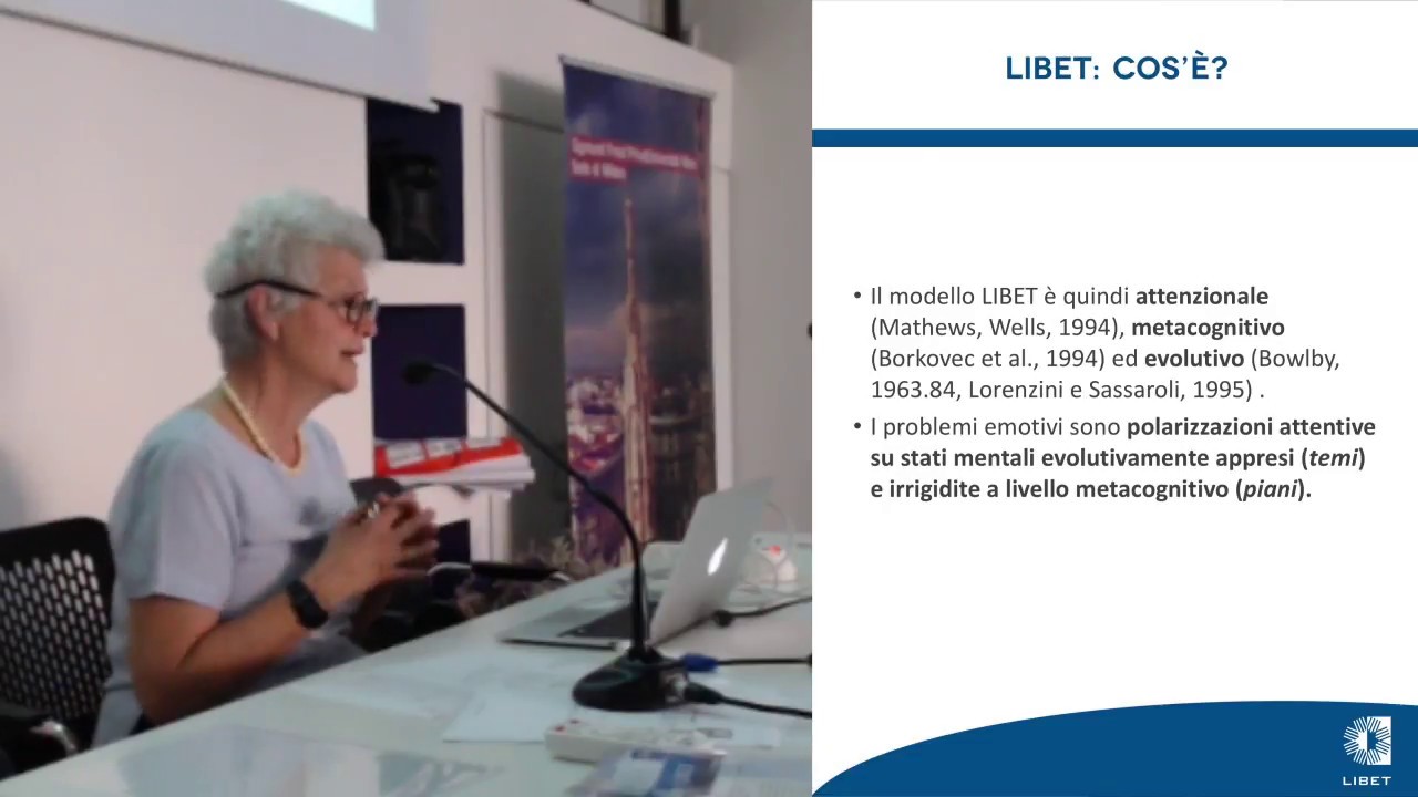 Il modello LIBET: introduzione di Sandra Sassaroli - Psicoterapia & Concettualizzazione del caso