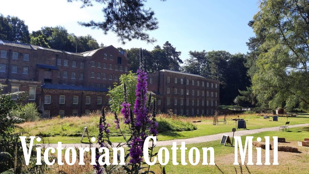 Quarry Bank Cotton Mill 🇬🇧