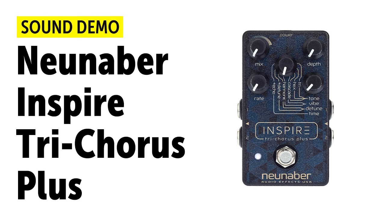 Neunaber Inspire Tri-Chorus Plus - Sound Demo (no talking)
