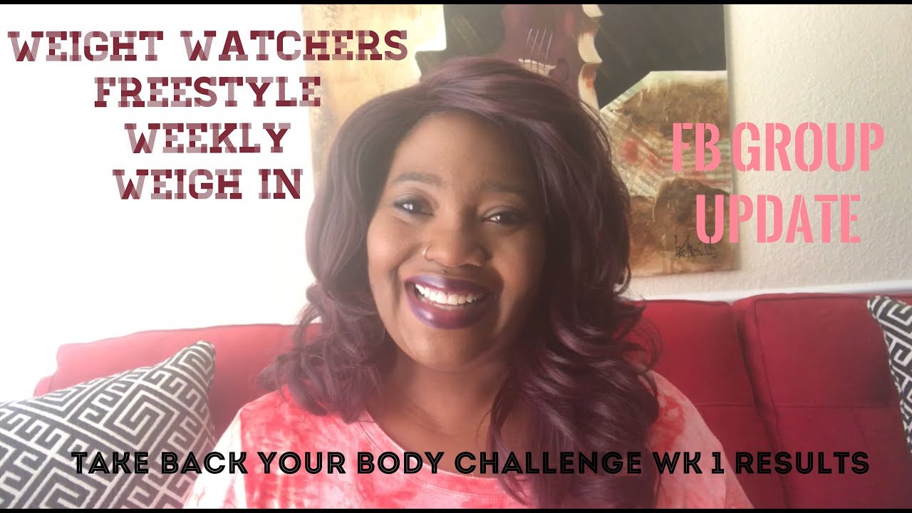 Weight Watchers FREESTYLE Weekly aweigh In 4/6/18