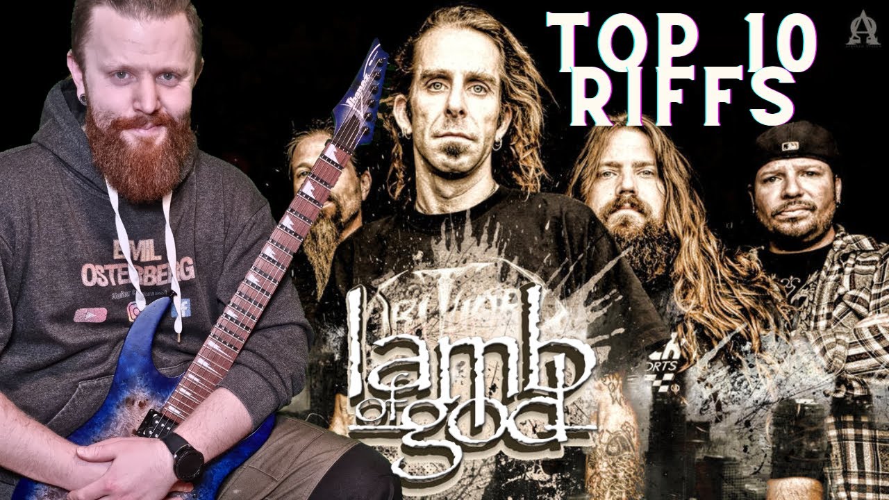 Lamb Of God - Top 10 Riffs