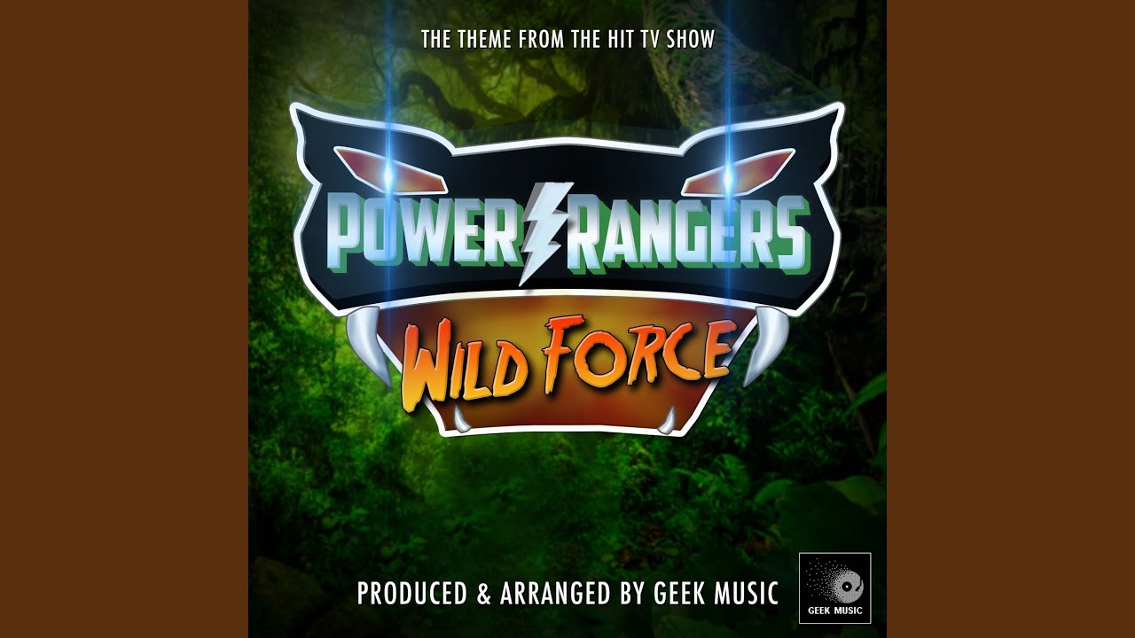 Power Rangers Wild Force Main Theme (From 