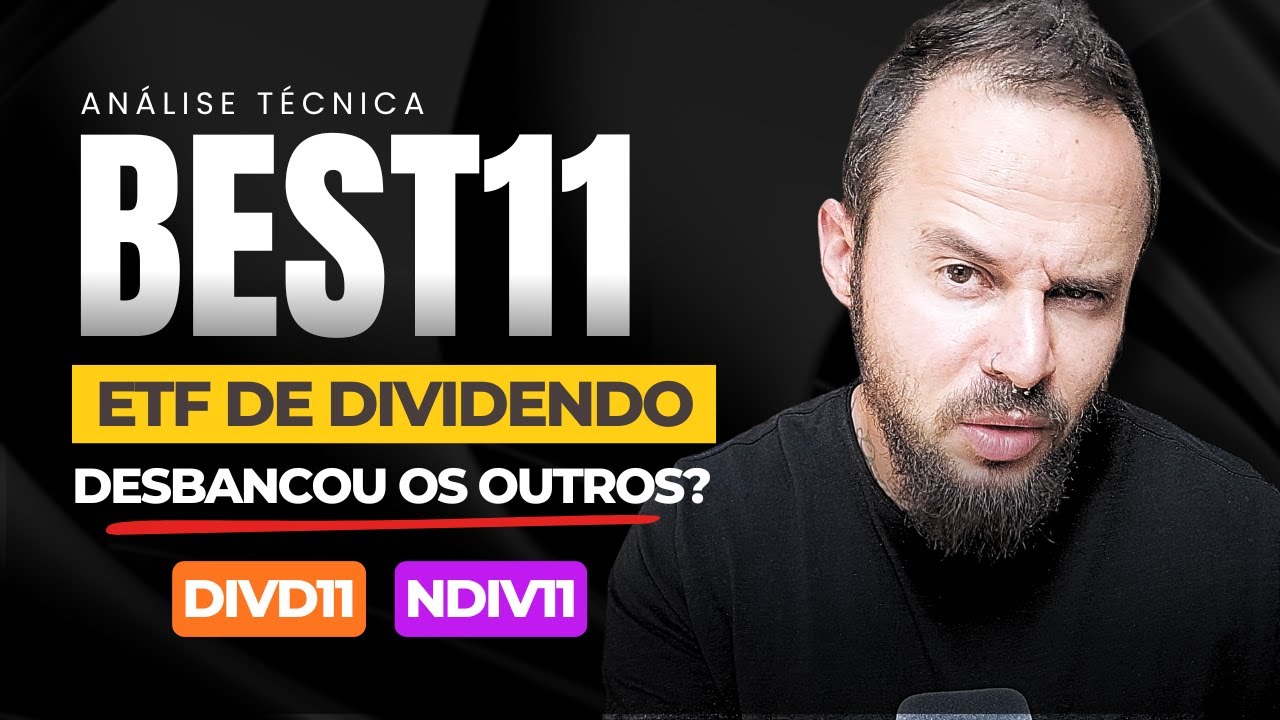 BEST11 é o melhor ETF de dividendos do Brasil? Comparei com DIVD11 e NDIV11