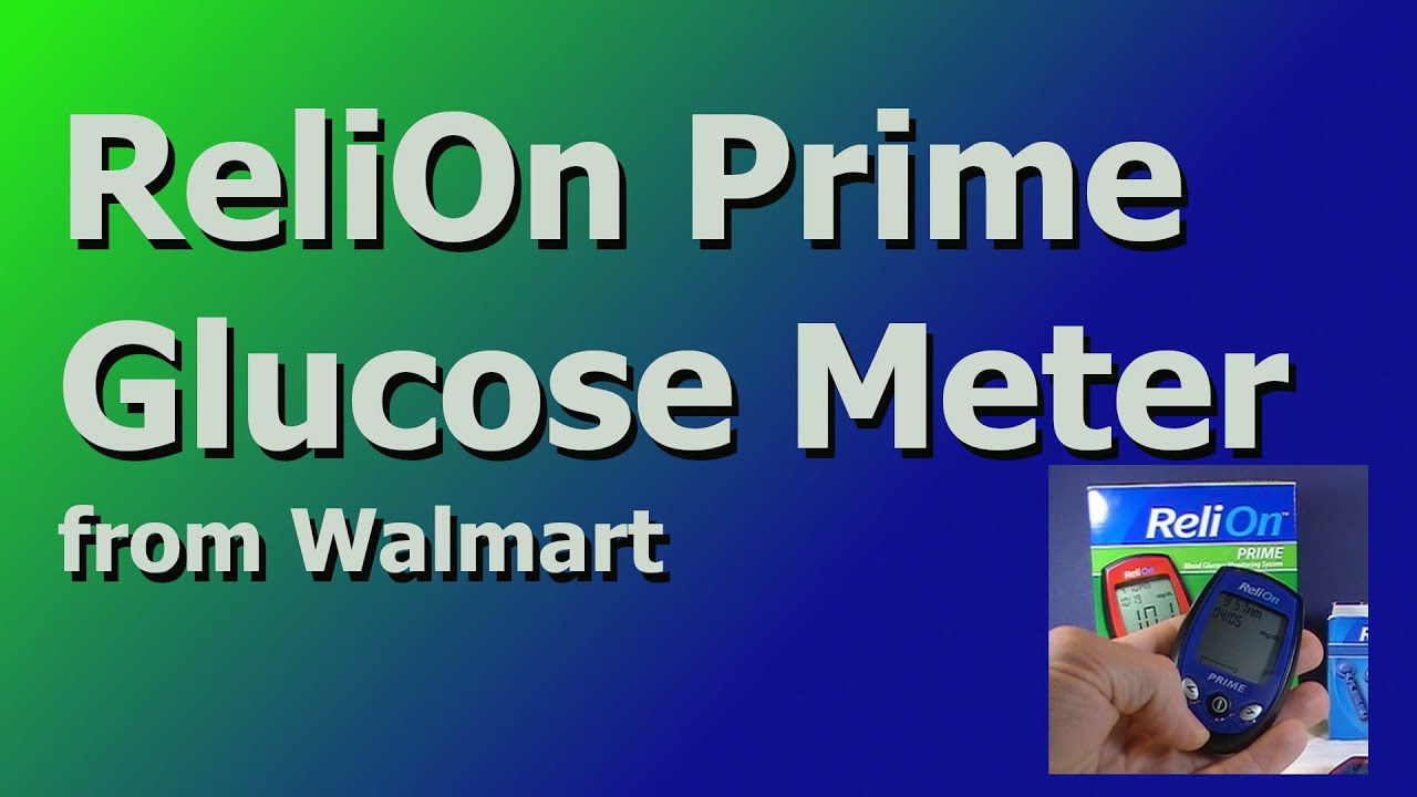 Relion Prime Glucose Meter by Walmart