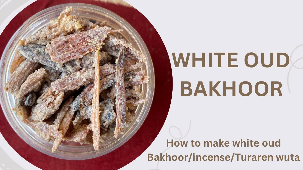 How to make white oud Bakhoor/ incense/ Turaren wuta / Yanda ake turaren white oud