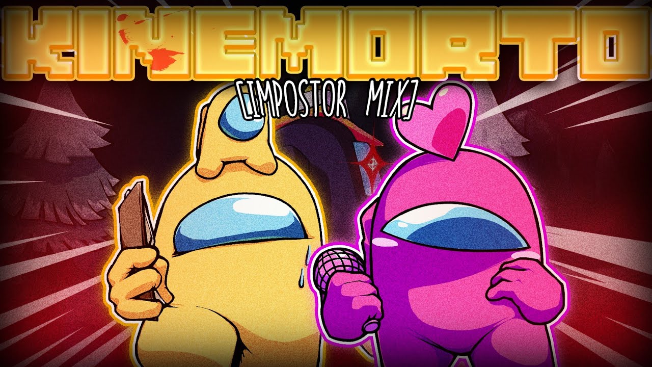 KINEMORTO (Impostor Mix) | FINAL JUDGEMENT 💜