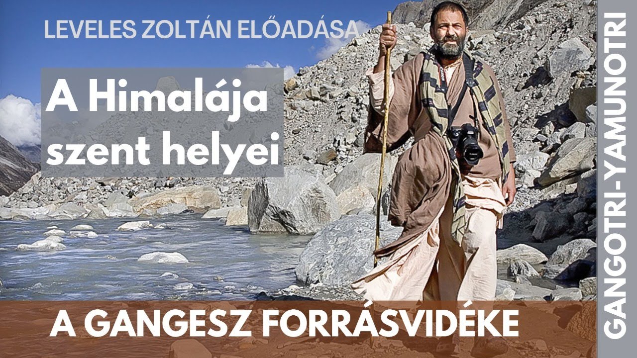 Utazás Indiába: Gangesz folyó eredete – Barangolás a Himalájában Gangotri és Jamunotri körül