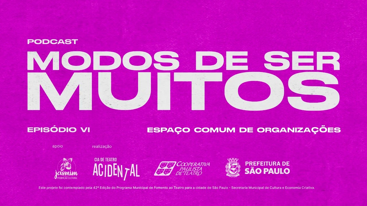 ECO: Espaco Comum de Organizações // Podcast Modos de Ser Muitos - EP VI