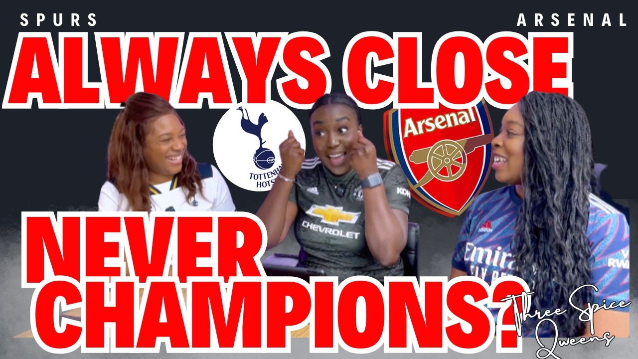 North London Derby Preview | Arsenal Always Close But Never Champions? | TSQ Ep 5