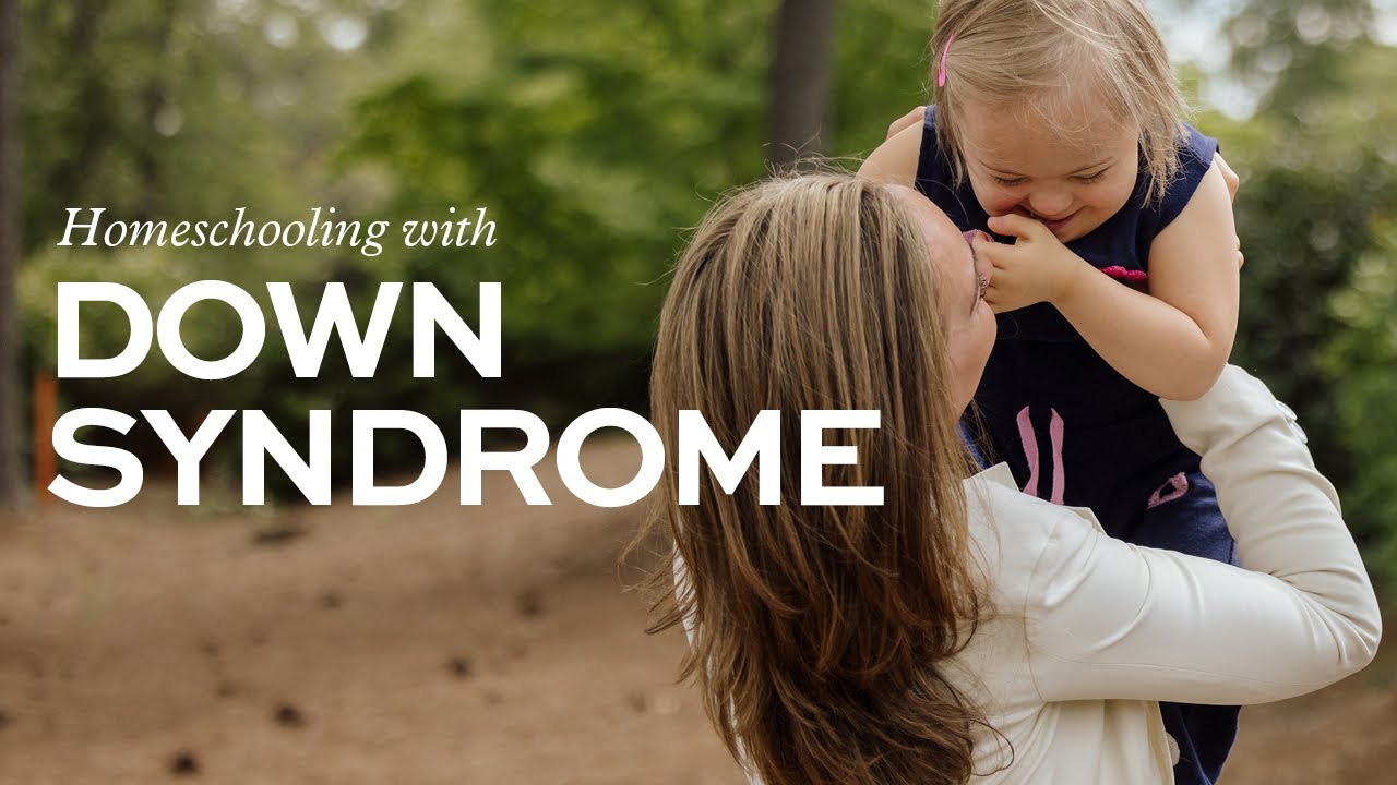 Homeschooling with Down Syndrome