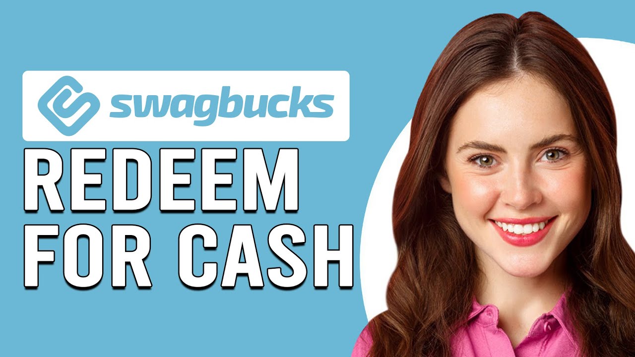 How To Redeem Swagbucks For Cash (How To Cash Out Swagbucks Rewards)