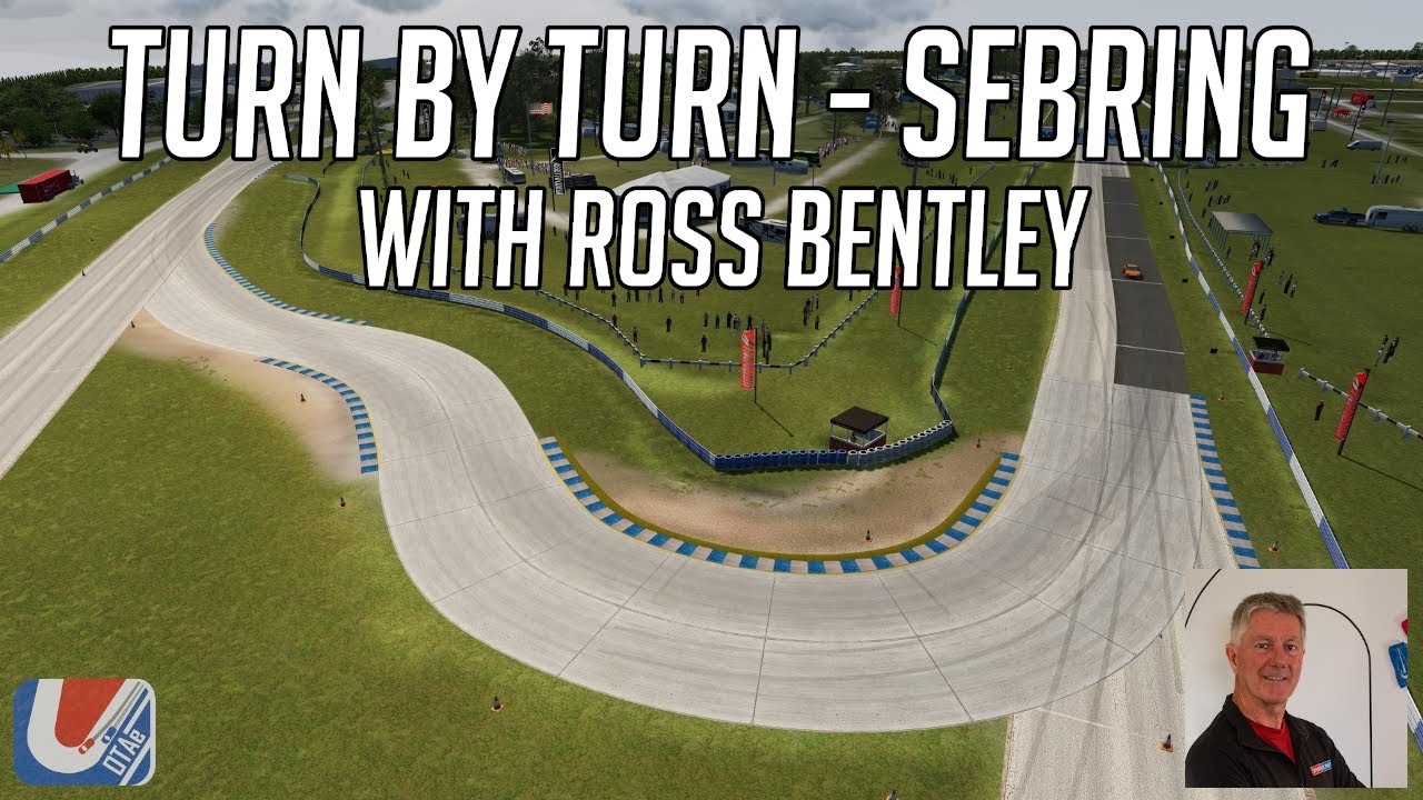 Turn by Turn - Sebring International Raceway with ROSS BENTLEY