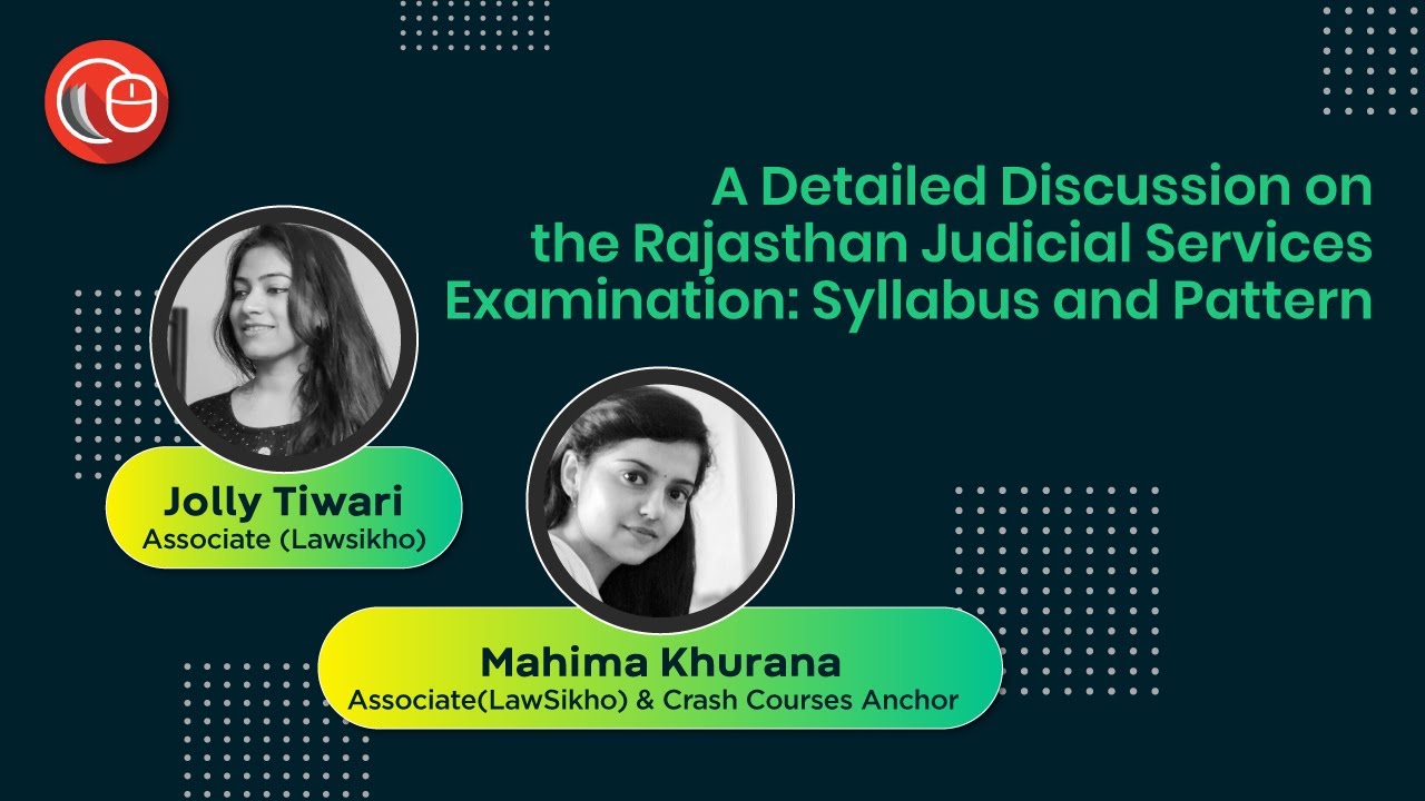 A detailed discussion on the Rajasthan Judicial Services Examination: Syllabus and Pattern