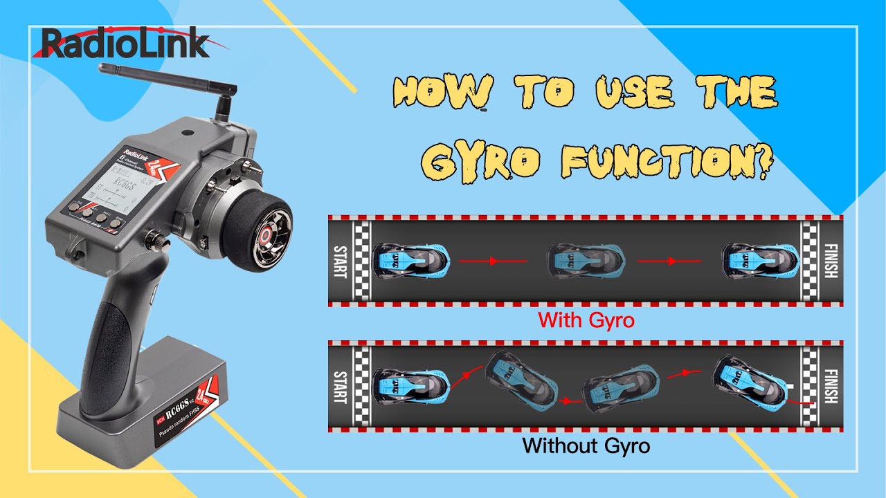 RC Car Controller Gyro Settings of RadioLink RC6GS V3/RC6GS V2//RC6GS/RC4GS V3/RC4GS V2/RC4GS