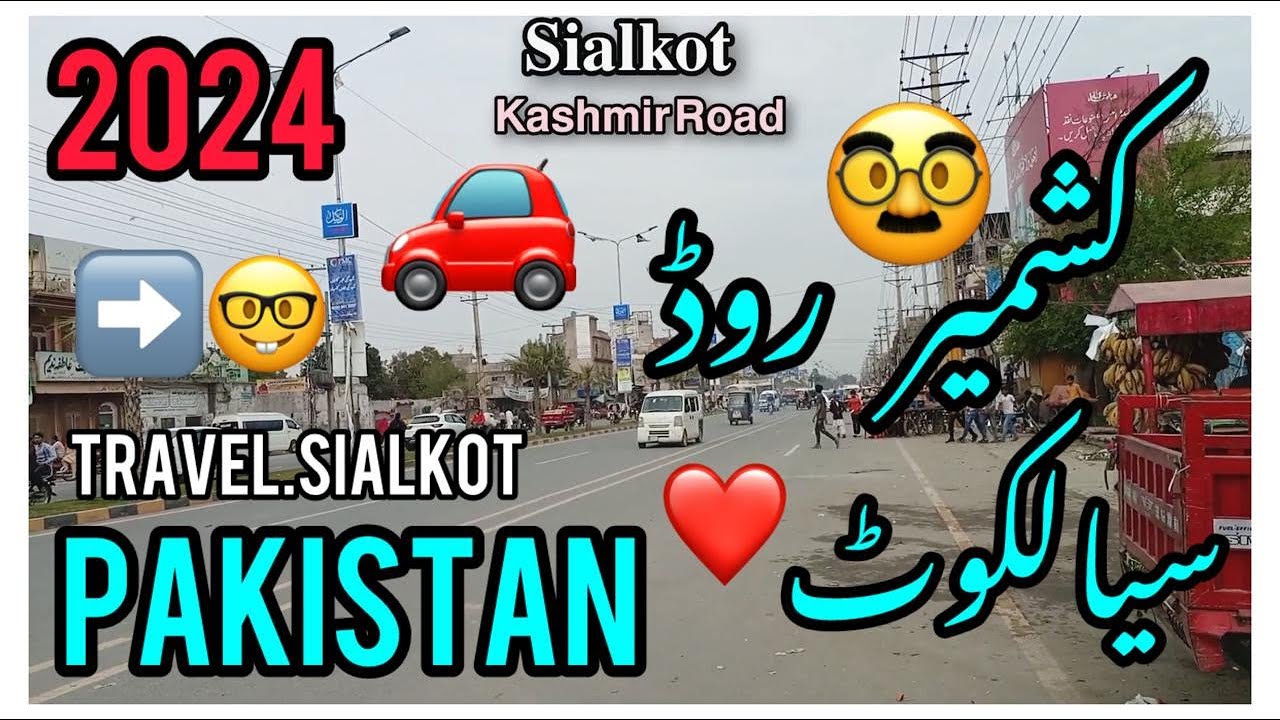 Sialkot Travel Kashmir Road Part 45 - 2K24