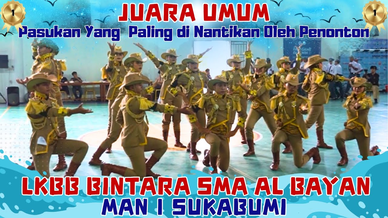 SPEKTAKULER..!!! JUARA UTAMA 1 DAN JUMUM MAN 1 SUKABUMI DI LKBB BINTARA SMA AL BAYAN SUKABUMI
