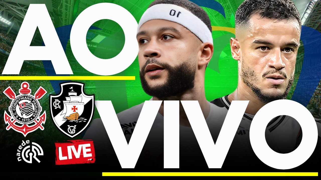 CORINTHIANS X VASCO | AO VIVO | JOGO AO VIVO DA FINAL DA COPA DO BRASIL DIRETO DA NEO QU&Iacute;MICA ARENA