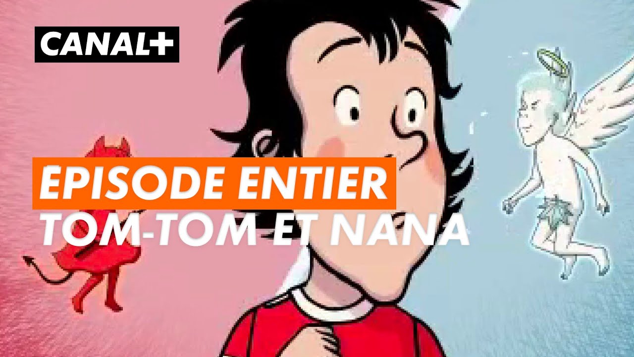 TOM-TOM ET NANA - Épisode entier 