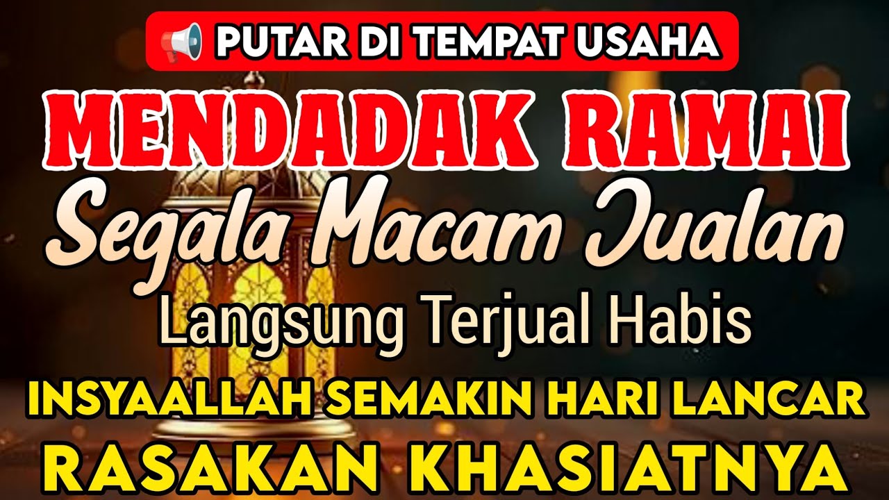 YA ROHMAN , YA ROHIM 🤲🤲 Pelaris Dagangan Pemanggil Pembeli Pembuka Aura Toko/Warung
