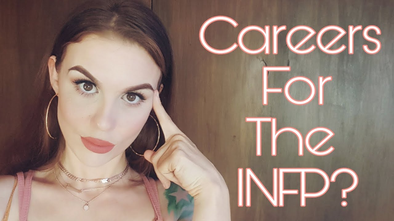 INFP Career Guide 2018 (finding your purpose)