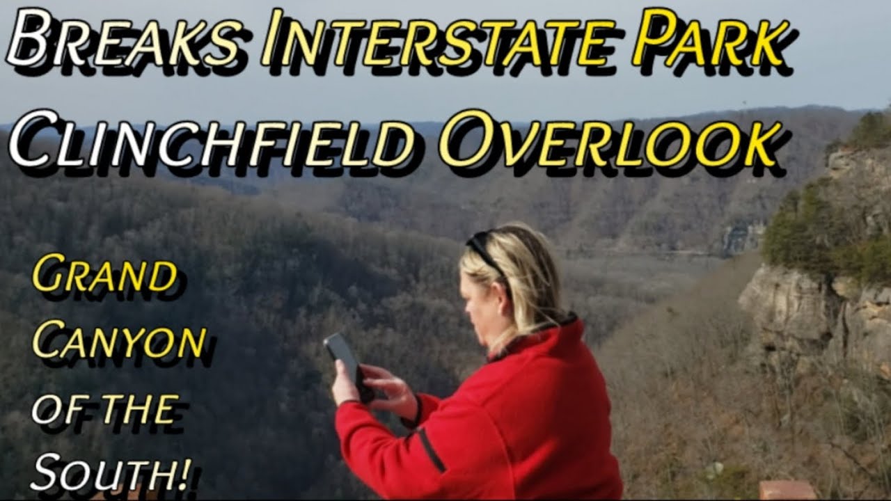 Breaks Interstate Park || Clinchfield Overlook 