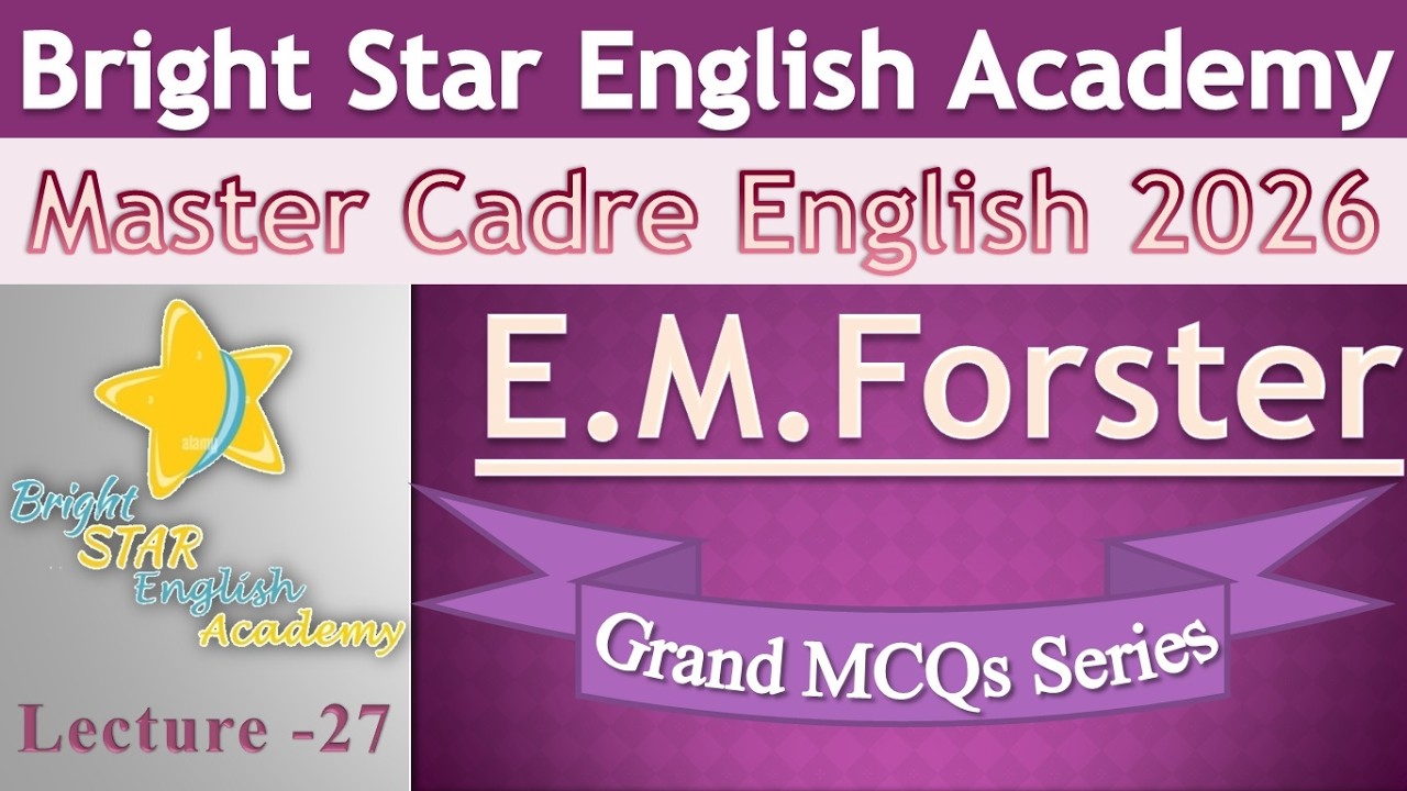 Most Important MCQs on E M  Forster #Lecture  - 27#Modern Age#